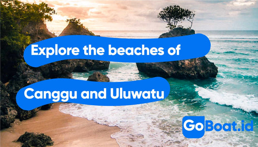 Discover the beaches of Canggu and Uluwatu in a new way with GoBoat