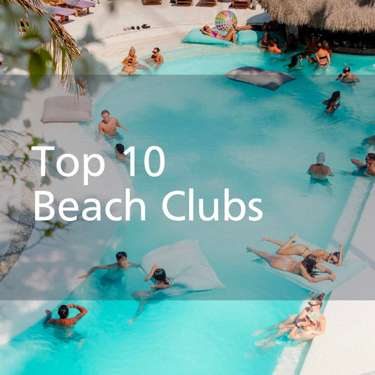 Top 10 - Beach Clubs