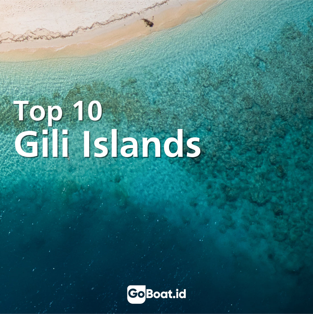 Top 10 - Gili Islands